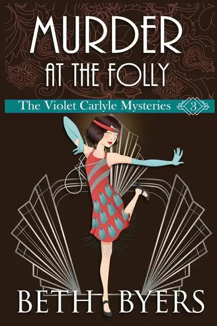 Murder at the Folly: A Violet Carlyle Cozy Historical Mystery - Paperback