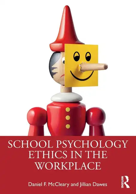 School Psychology Ethics in the Workplace - Paperback