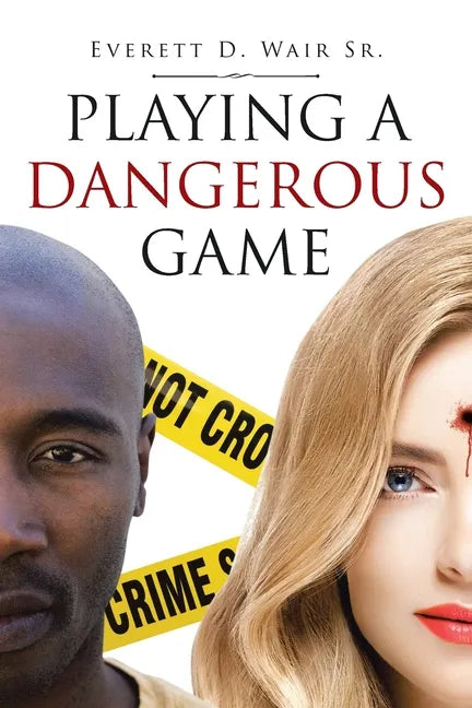 Playing a Dangerous Game - Paperback