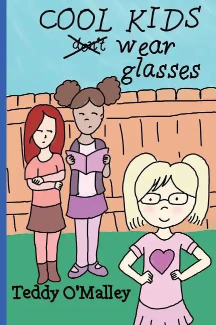 Cool Kids Wear Glasses (Coloring Book Edition) - Paperback