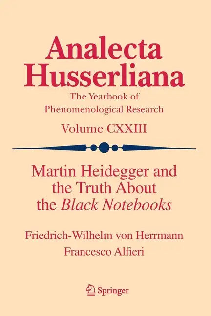 Martin Heidegger and the Truth about the Black Notebooks - Paperback