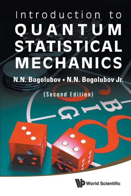 Introduction to Quantum Statistical Mechanics (2nd Edition) - Paperback