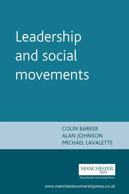 Leadership and Social Movements - Paperback
