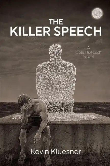 The Killer Speech: A Cole Huebsch Novel - Paperback