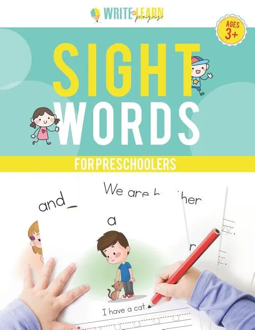 Write & Learn Pages: Sight Words for Preschoolers - Paperback