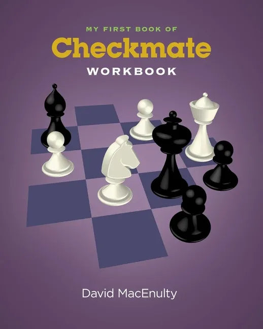 My First Book of Checkmate Workbook - Paperback