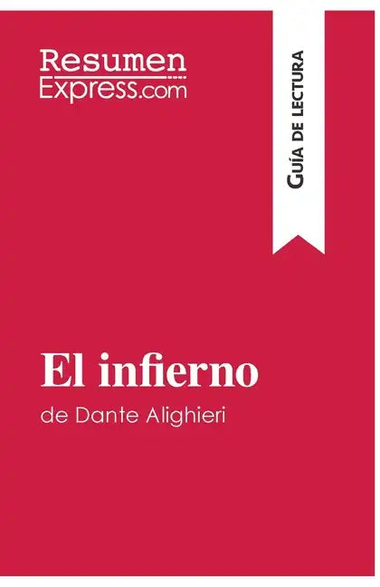 El infierno de Dante Alighieri (Guía de lectura): Resumen y análisis completo - Paperback