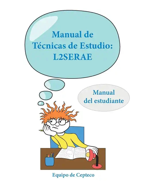 Manual de Técnicas de Estudio: L2SERAE: Manual del estudiante - Paperback
