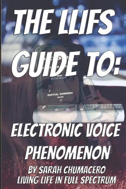 The LLIFS Guide To EVP - Paperback
