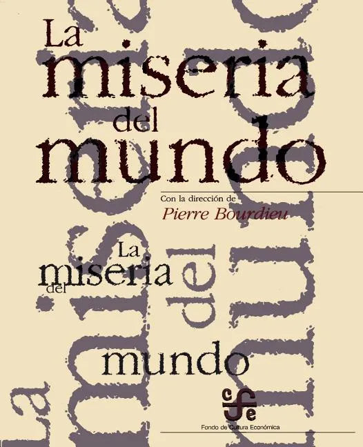 La miseria del mundo - Paperback