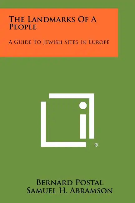 The Landmarks of a People: A Guide to Jewish Sites in Europe - Paperback