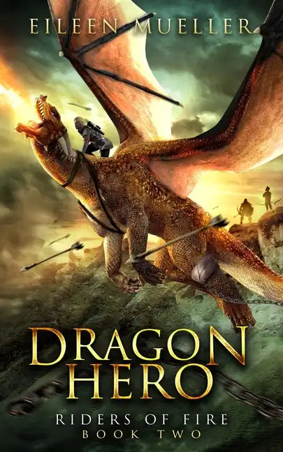 Dragon Hero: Riders of Fire, Book Two - A Dragons' Realm novel - Paperback