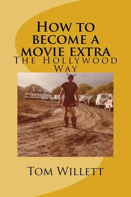 How to become a movie extra: How to get into movies for beginners - Paperback