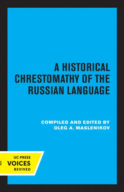 A Historical Chrestomathy of the Russian Language - Paperback