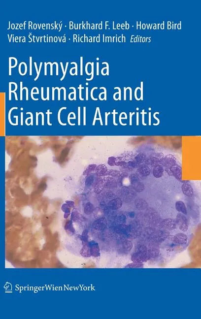 Polymyalgia Rheumatica and Giant Cell Arteritis - Hardcover