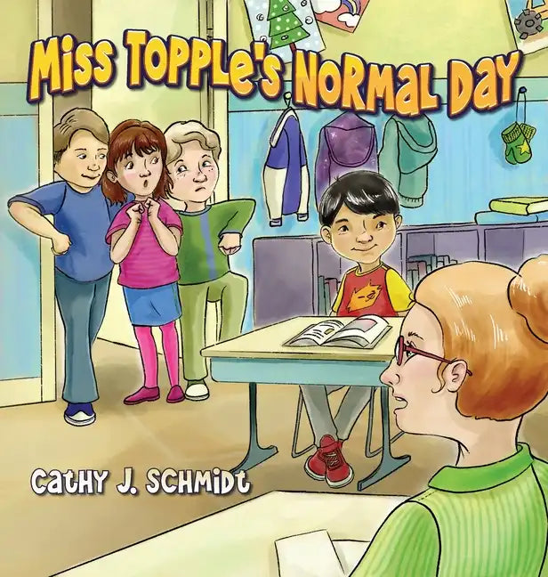 Miss Topple's Normal Day - Hardcover