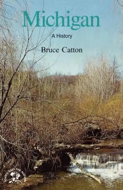 Michigan: A Bicentennial History - Paperback
