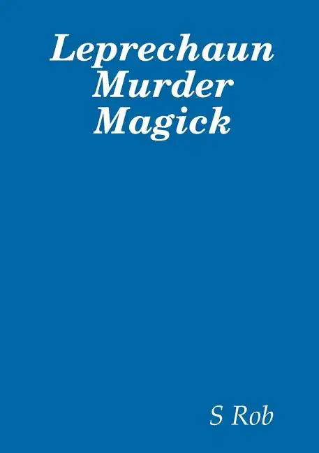 Leprechaun Murder Magick - Paperback