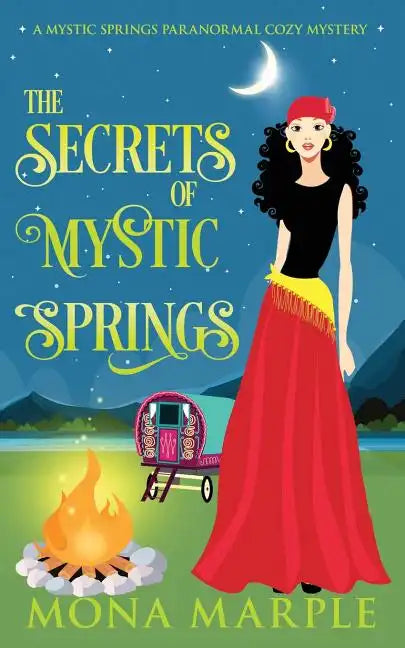 The Secrets of Mystic Springs - Paperback