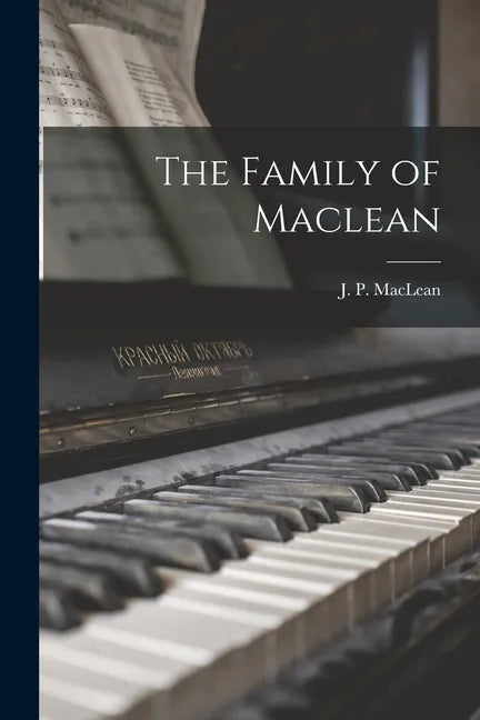 The Family of Maclean - Paperback