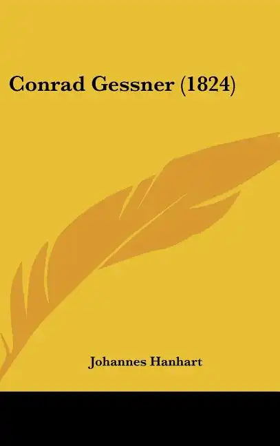 Conrad Gessner (1824) - Hardcover