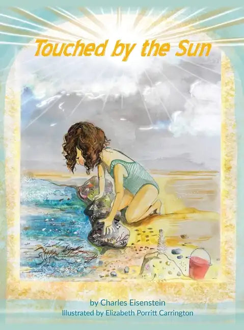Touched by the Sun - Hardcover