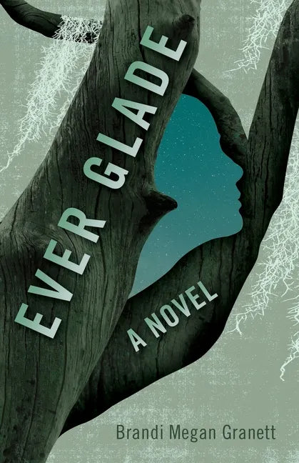 Ever Glade - Paperback