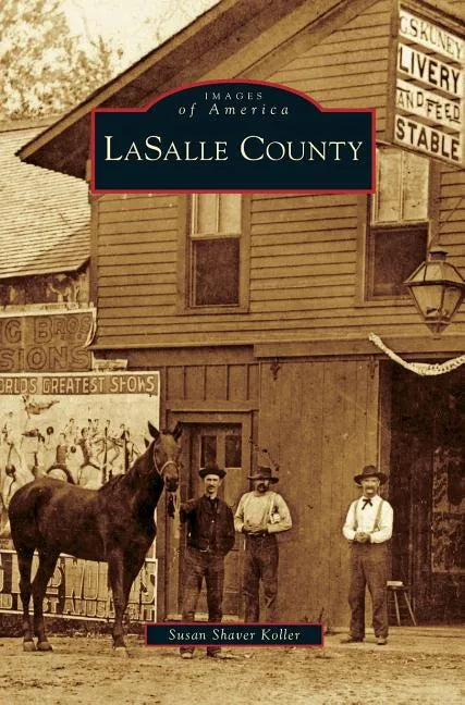 Lasalle County - Hardcover