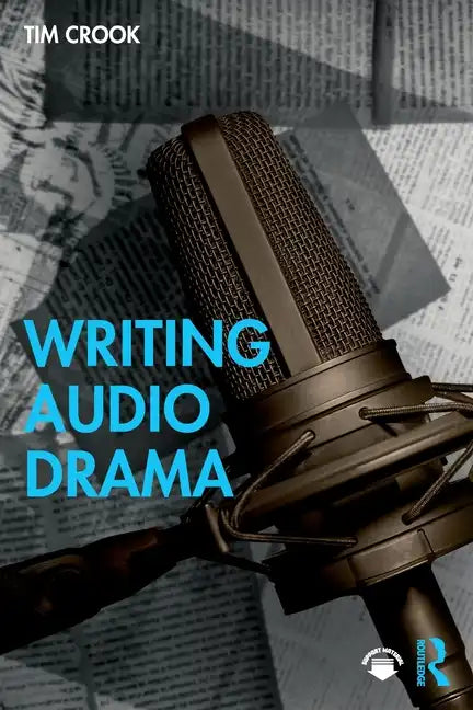 Writing Audio Drama - Paperback