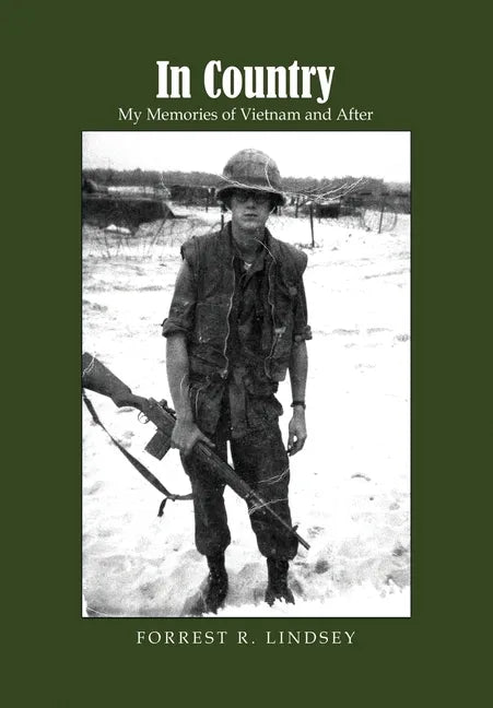 In Country: My Memories of Vietnam and After - Hardcover