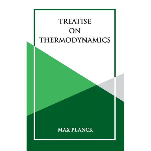 Treatise on Thermoynamics - Paperback