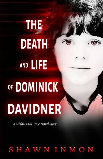 The Death and Life of Dominick Davidner - Paperback