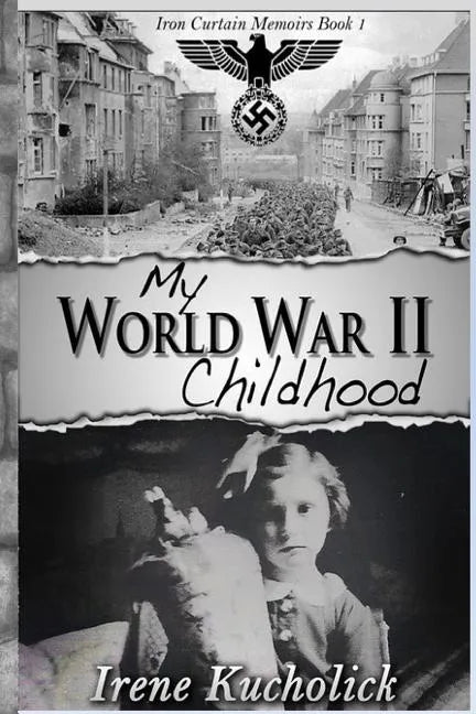 My World War 2 Childhood - Paperback
