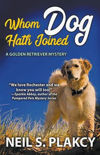 Whom Dog Hath Joined (Cozy Dog Mystery): Golden Retriever Mystery #5 (Golden Retriever Mysteries) - Paperback