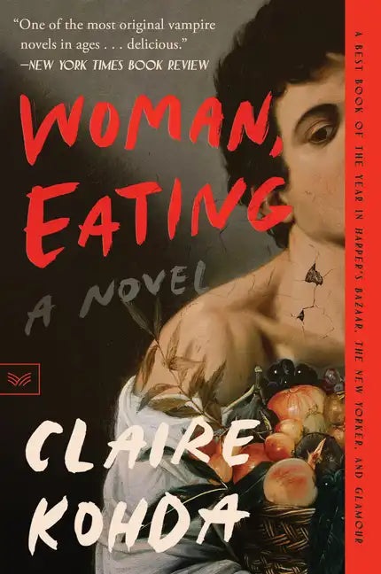 Woman, Eating: A Literary Vampire Novel - Paperback