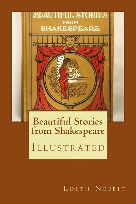 Beautiful Stories from Shakespeare: Illustrated - Paperback
