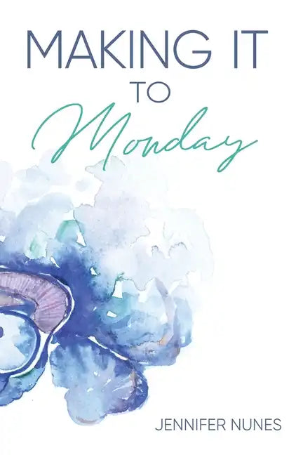 Making It to Monday - Paperback