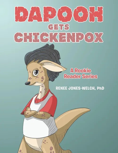 Dapooh Gets Chickenpox: A Rookie Reader Series - Paperback