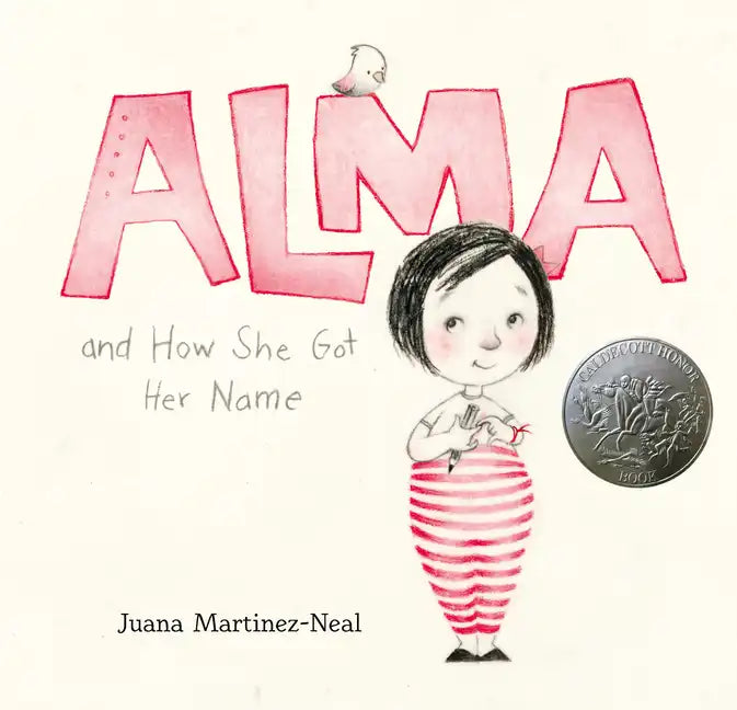 Alma and How She Got Her Name - Hardcover