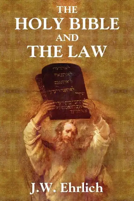 The Holy Bible and the Law - Paperback