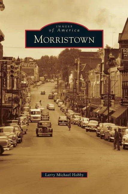 Morristown - Hardcover