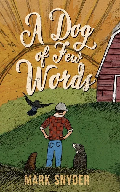 A Dog of Few Words - Paperback