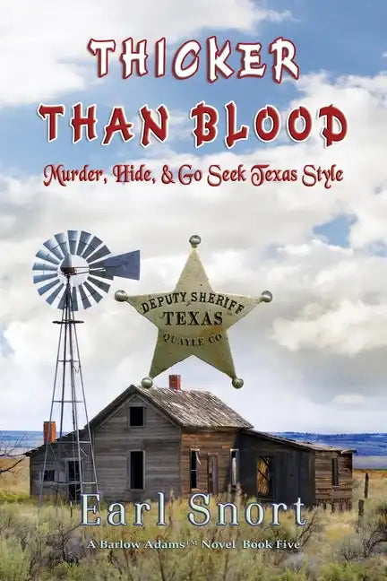 Thicker Than Blood: Murder, Hide & Go Seek Texas Style - Paperback