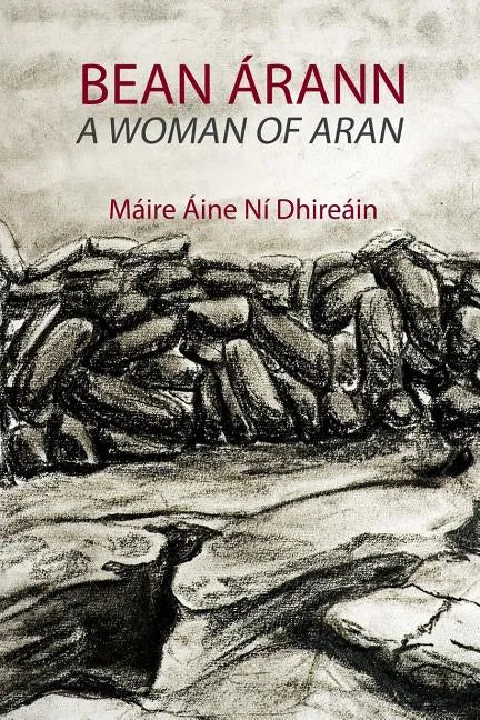 A Woman of Aran: Bean Arann - Paperback