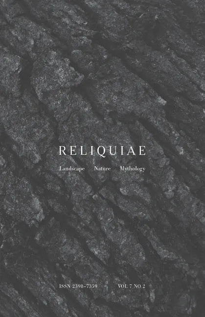 Reliquiae: Vol 7 No 2 - Paperback