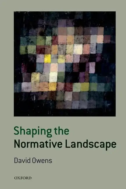Shaping the Normative Landscape - Paperback