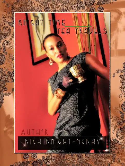 Knight Time Tea Travels - Paperback