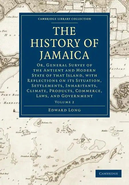 The History of Jamaica - Volume 2 - Paperback