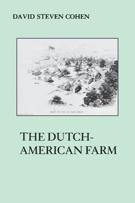 The Dutch American Farm - Paperback