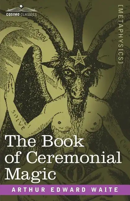The Book of Ceremonial Magic - Paperback